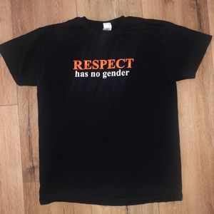 Respect Has No Gender Tee